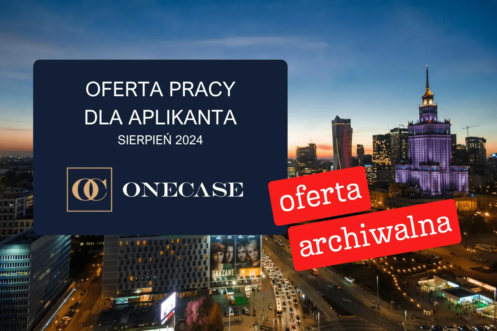 Oferta Pracy Sierpień 2024 - Archiwalna